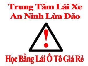 Trung Tâm Lái Xe An Ninh Lừa Đảo